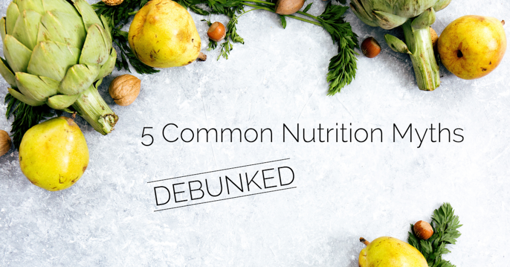 5 Common Nutrition Myths: Debunked By Our Dietitian - Stafford ...